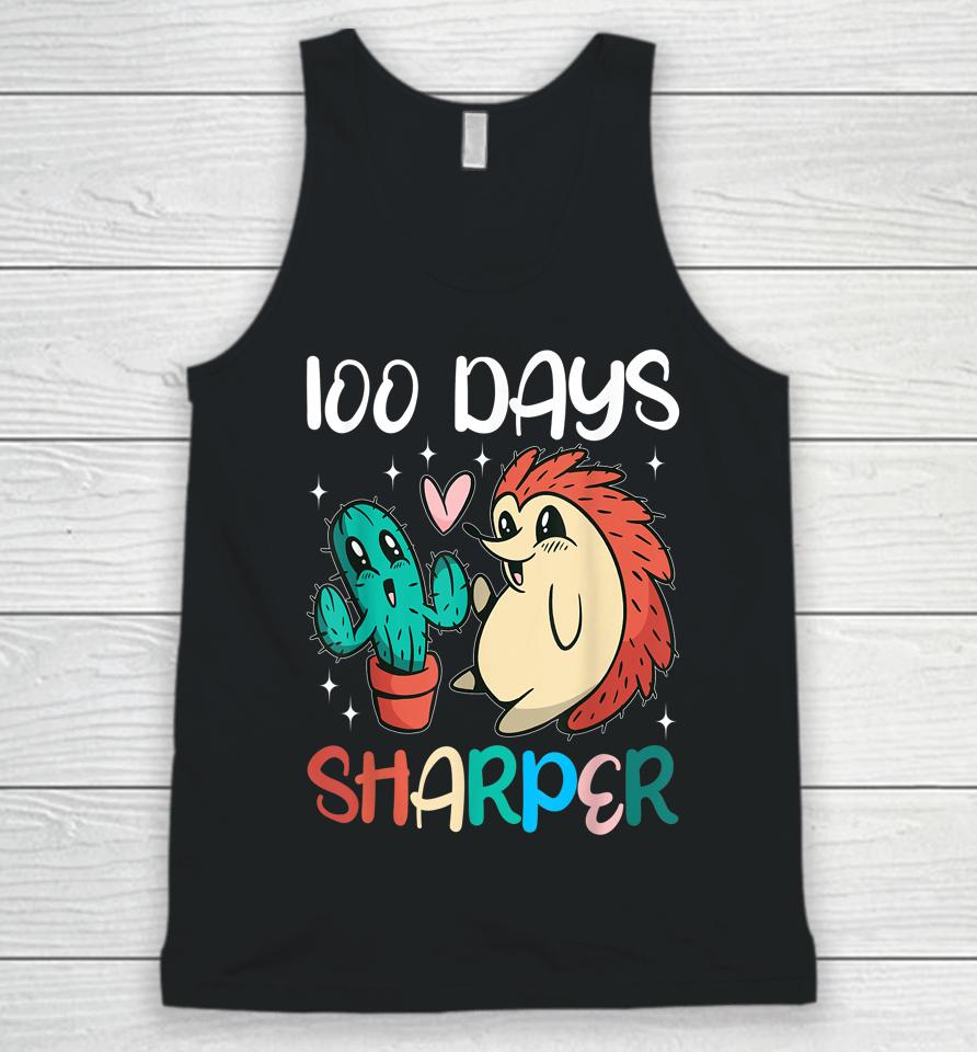100 Days Sharper Cactus Hedgehog Teacher 100Th Day Of School Unisex Tank Top