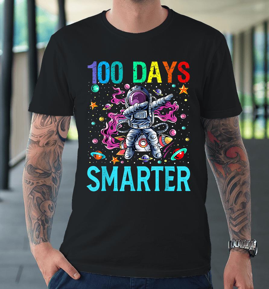 100 Days Smarter Astronaut Dabbing Premium T-Shirt