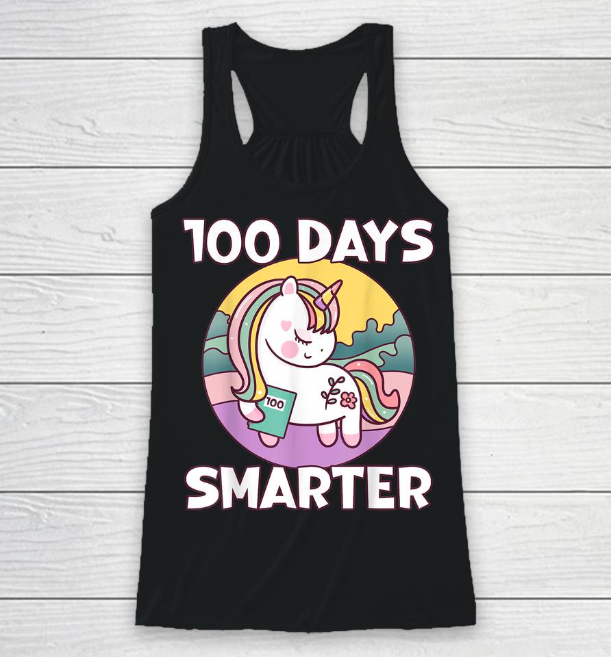 100 Days Smarter Cute Unicorn 100 Days Of School Racerback Tank