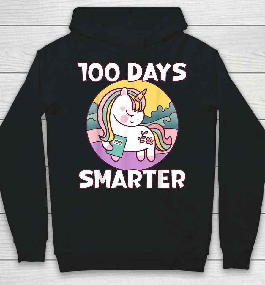 100 Days Smarter Cute Unicorn 100 Days Of School Hoodie
