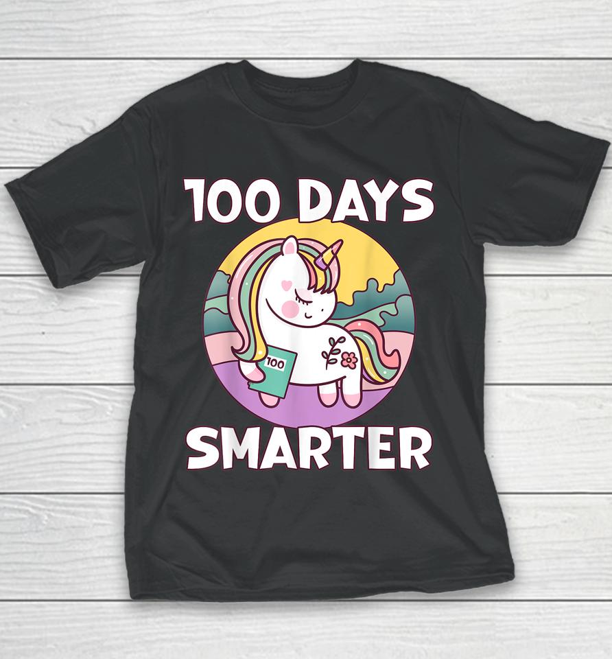 100 Days Smarter Cute Unicorn 100 Days Of School Youth T-Shirt