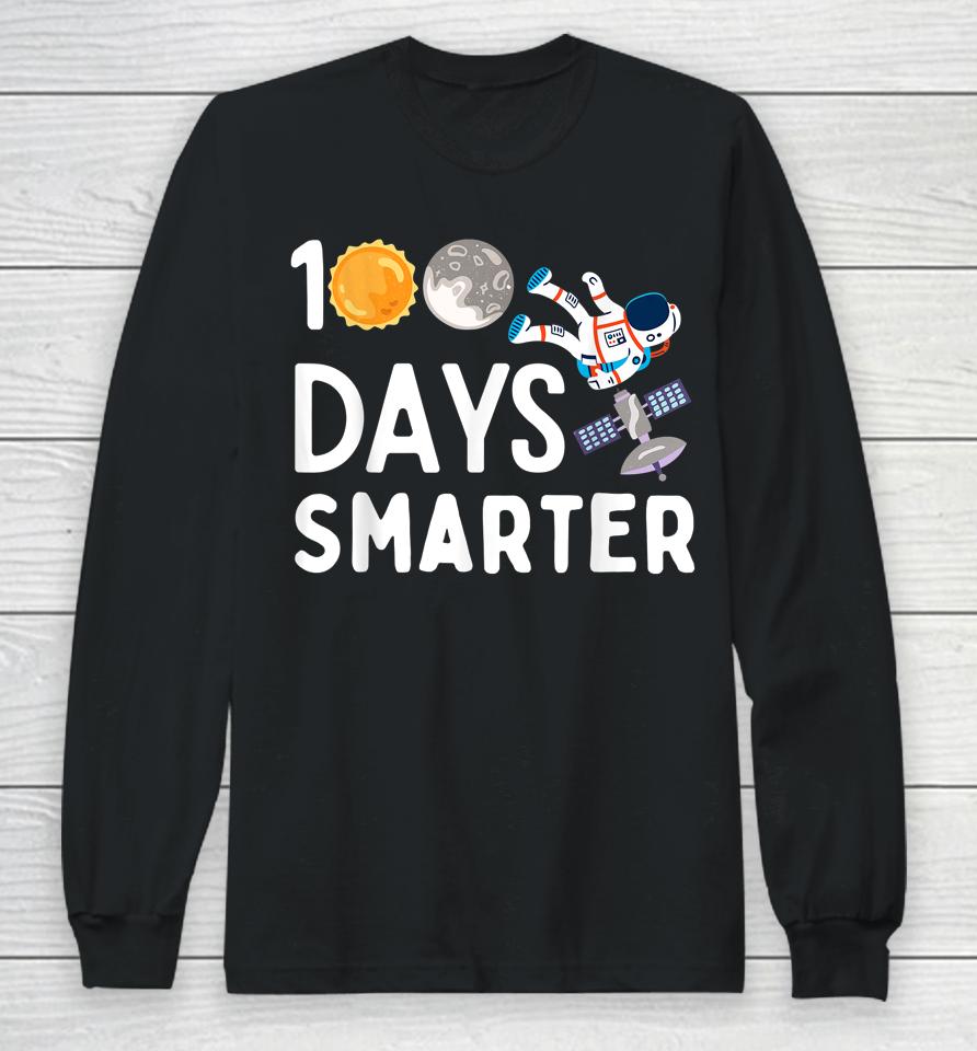 100 Days Smarter Happy 100Th Day Of School Moon Astronaut Long Sleeve T-Shirt