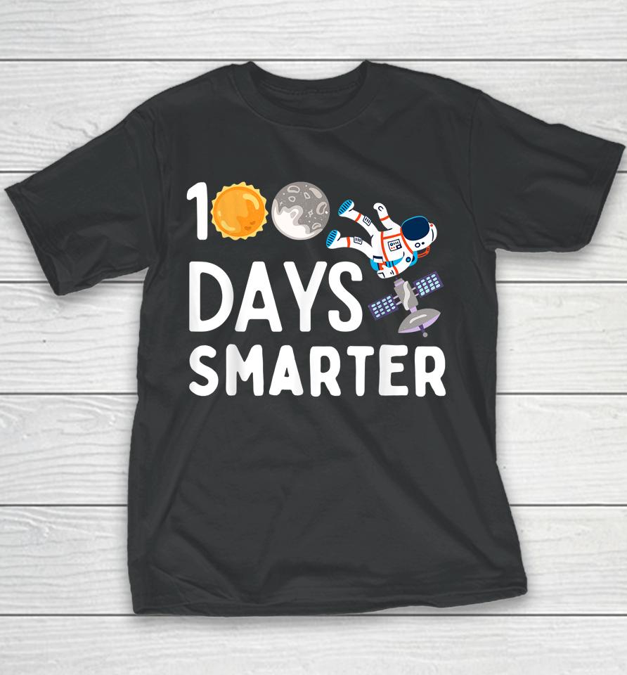 100 Days Smarter Happy 100Th Day Of School Moon Astronaut Youth T-Shirt