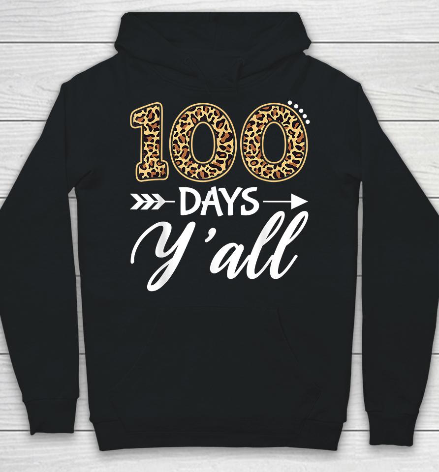 100 Days Y'all Hoodie