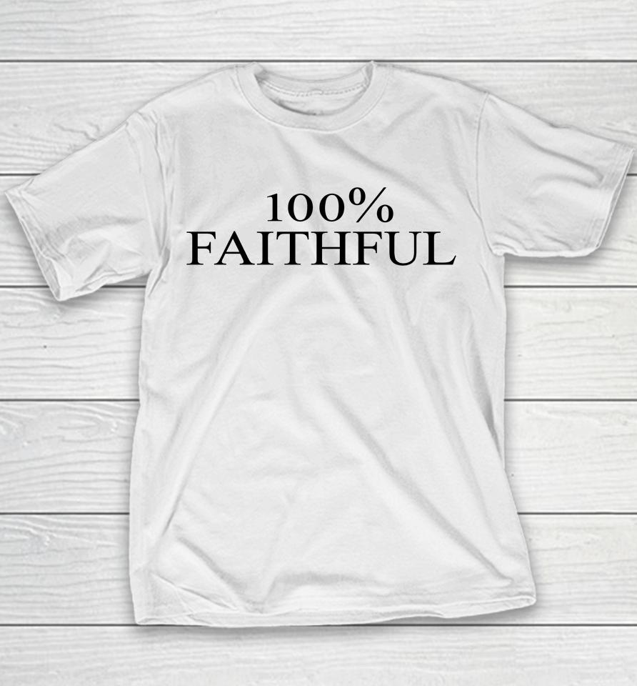 100% Faithful Youth T-Shirt