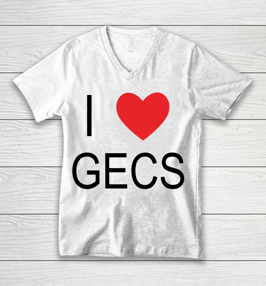 100 Gecs Merch I Love Gecs Unisex V-Neck T-Shirt