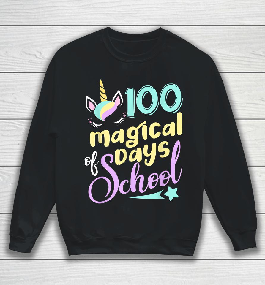 100 Magical Days Of School Unicorn Sweatshirt