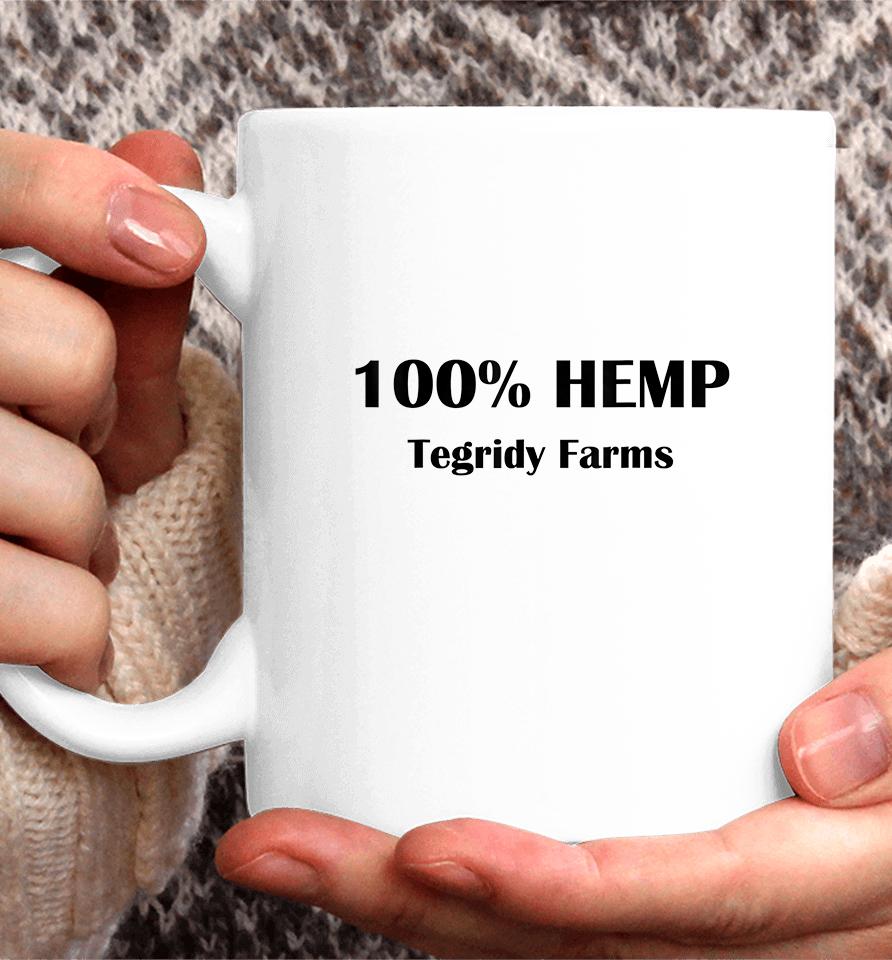100 Percent Hemp Tegridy Farms Coffee Mug