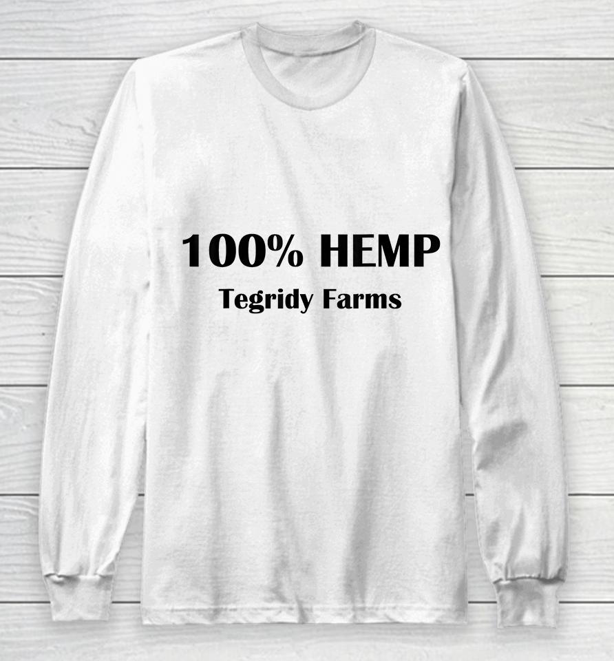 100 Percent Hemp Tegridy Farms Long Sleeve T-Shirt