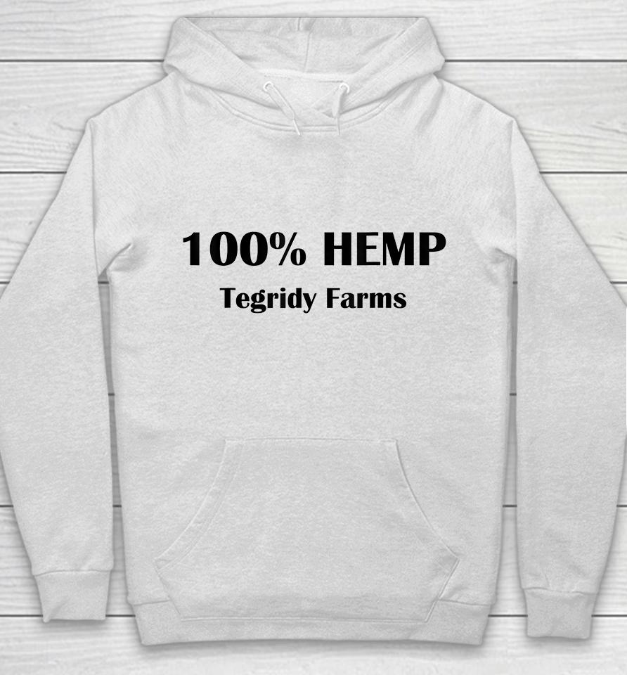 100 Percent Hemp Tegridy Farms Hoodie