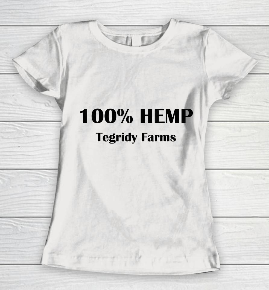 100 Percent Hemp Tegridy Farms Women T-Shirt