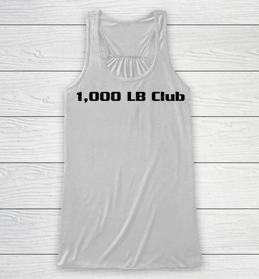 1000 Lb Club Racerback Tank