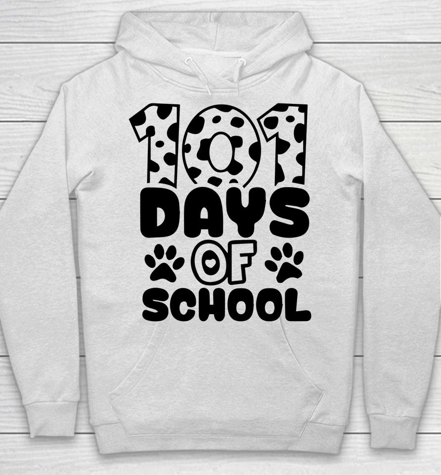 100Th Day Of School 101 Days Smarter Teacher Students Dog Hoodie