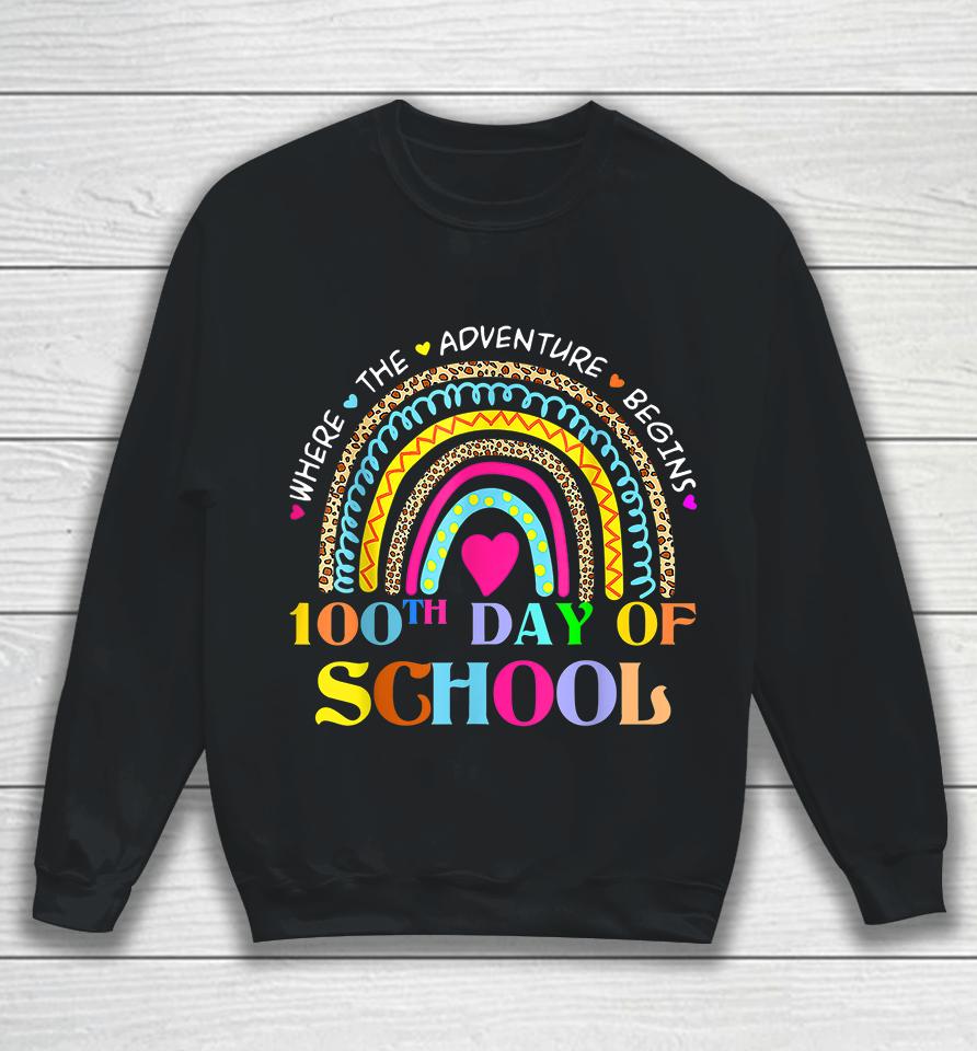 100Th Day Of School Rainbow Sweatshirt