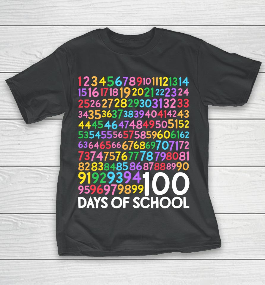 100Th Day Of School Teacher Kids 100 Days Math Numbers T-Shirt