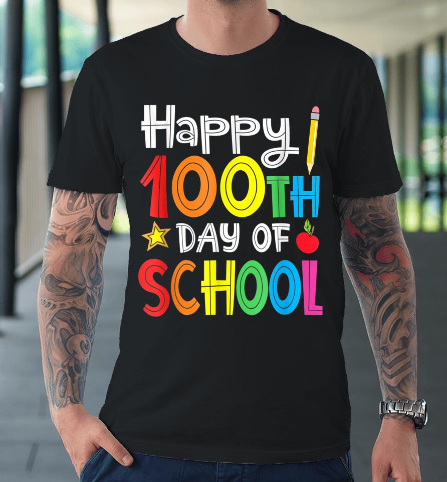 100Th Day Of School Teachers Kids Child Happy 100 Days Premium T-Shirt