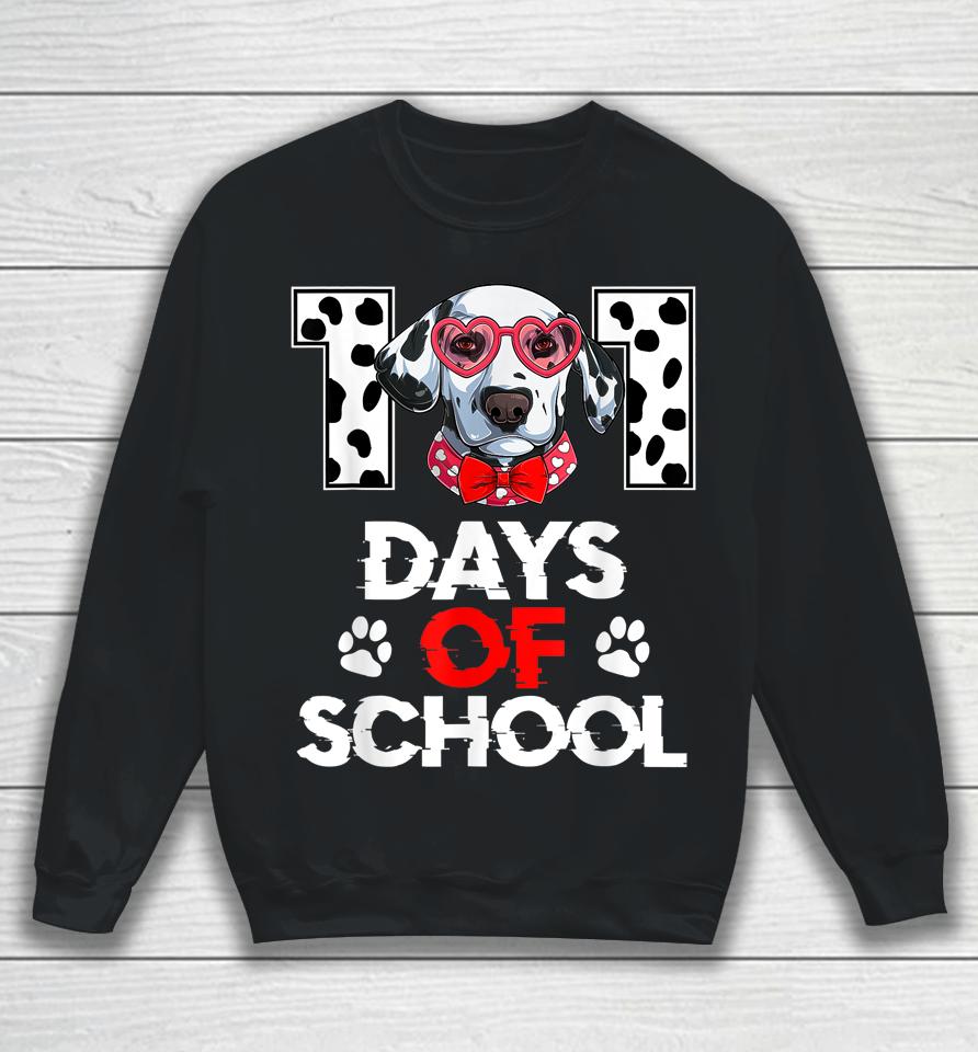101 Days Of School Dalmatian Dog 100 Days Smarter Teacher Sweatshirt