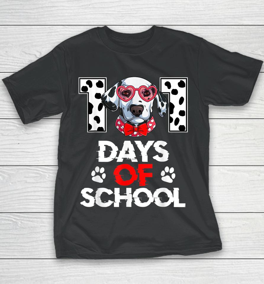 101 Days Of School Dalmatian Dog 100 Days Smarter Teacher Youth T-Shirt