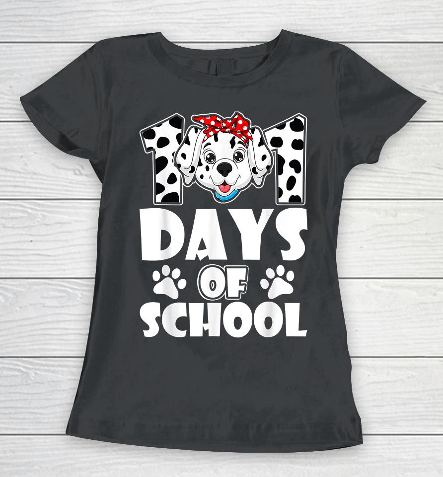 101 Days Of School Dalmatian Dog Women T-Shirt