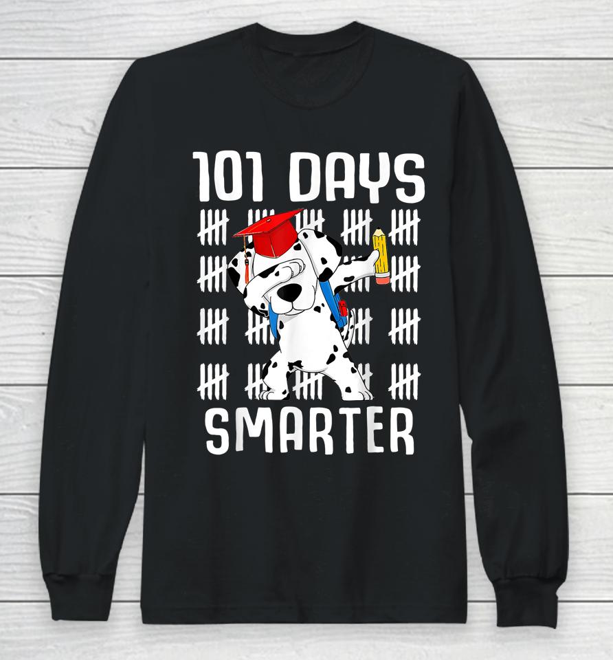 101 Days Smarter Dalmation Dog Teachers Long Sleeve T-Shirt