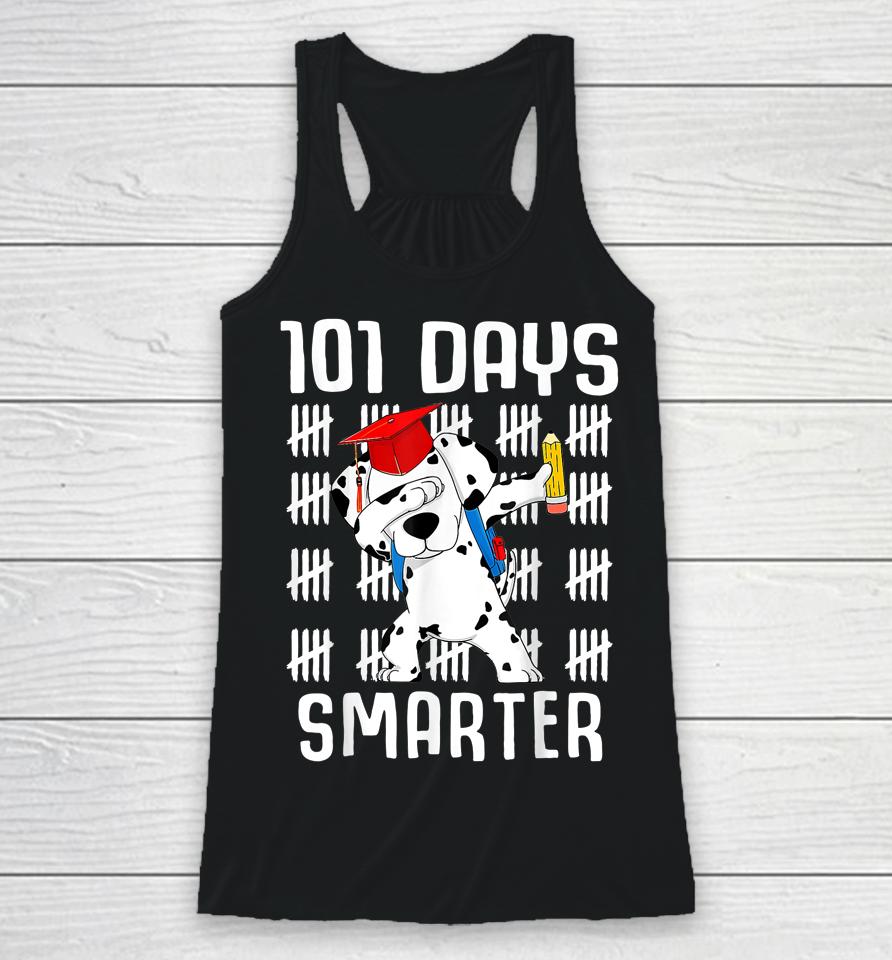 101 Days Smarter Dalmation Dog Teachers Racerback Tank