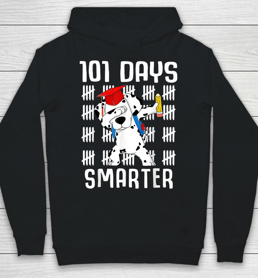 101 Days Smarter Dalmation Dog Teachers Hoodie