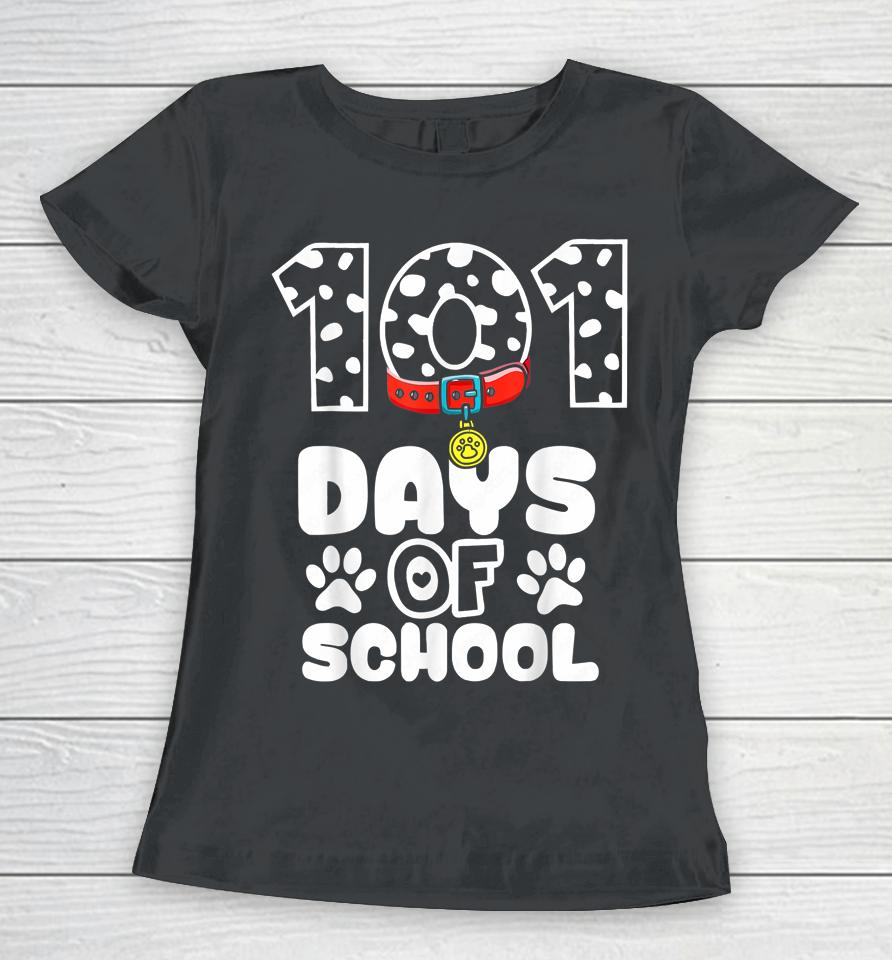 101 Days Smarter Dalmation Dog Teachers Women T-Shirt