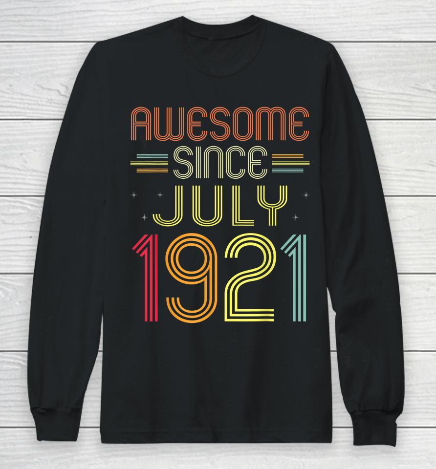 101St Birthday Gifts Awesome Since July 1921 101 Years Old Long Sleeve T-Shirt