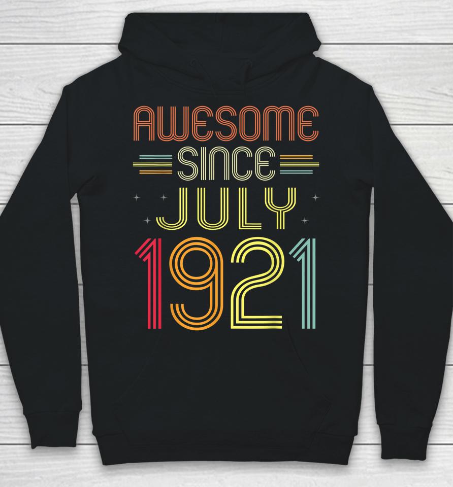 101St Birthday Gifts Awesome Since July 1921 101 Years Old Hoodie