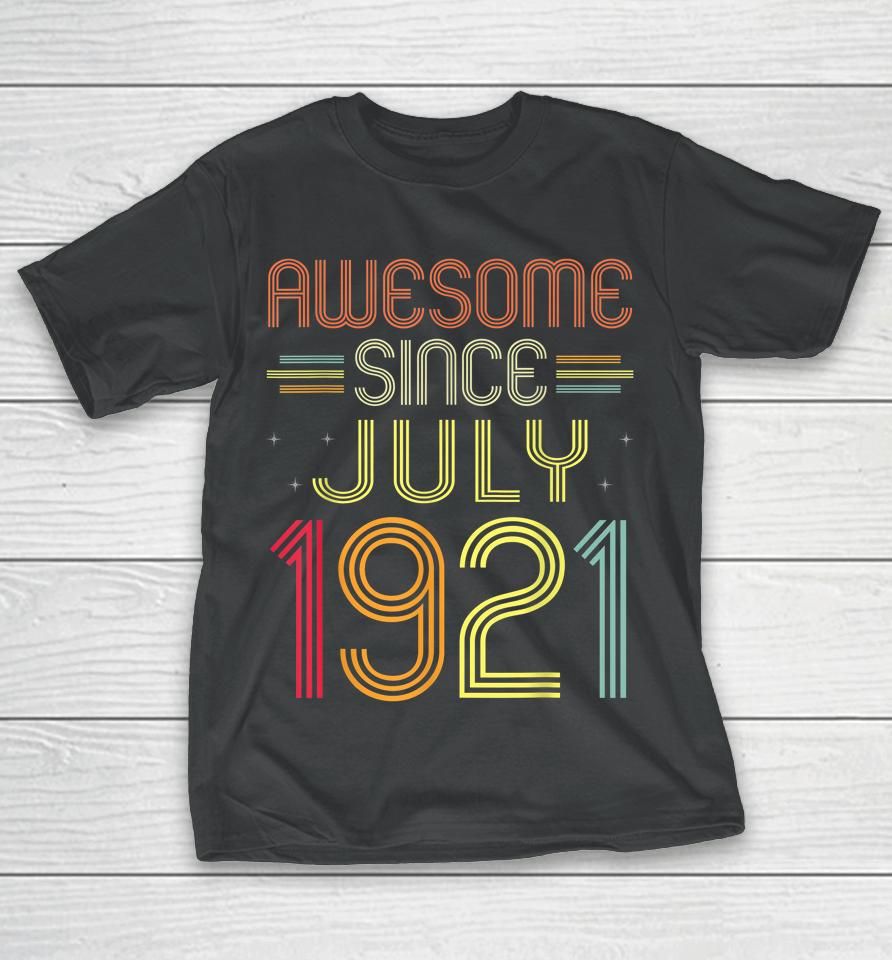 101St Birthday Gifts Awesome Since July 1921 101 Years Old T-Shirt