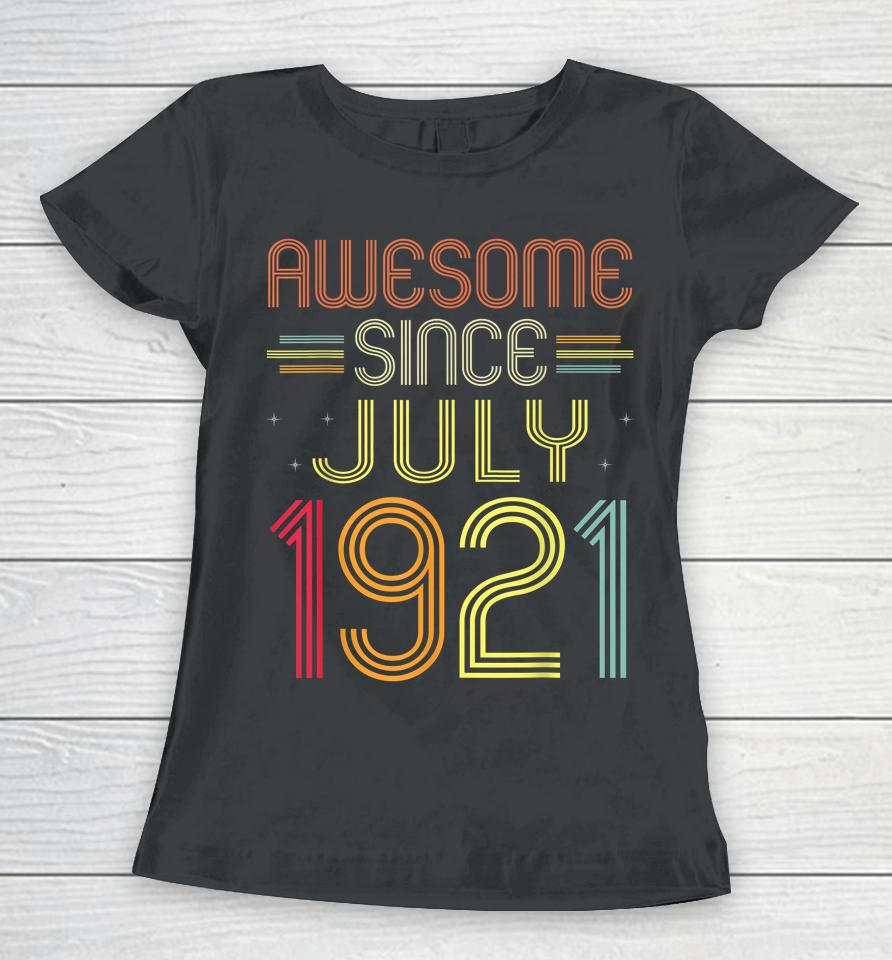 101St Birthday Gifts Awesome Since July 1921 101 Years Old Women T-Shirt