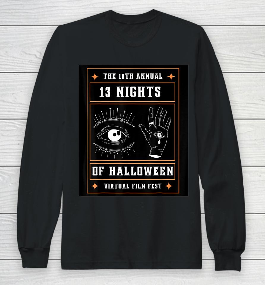 10Th Annual 13 Nights Of Halloween Virtual Film Fest Long Sleeve T-Shirt