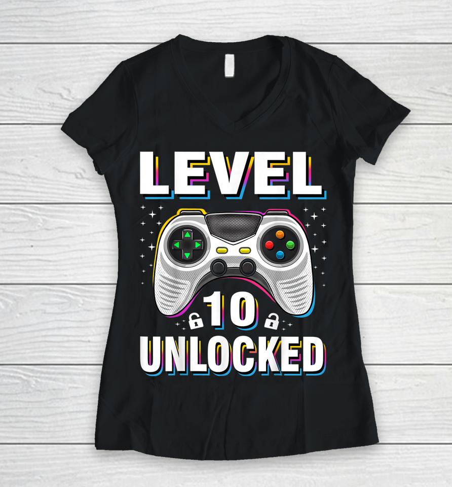 10Th Birthday Boy Level 10 Unlocked Video Gamer 10 Years Old Women V-Neck T-Shirt