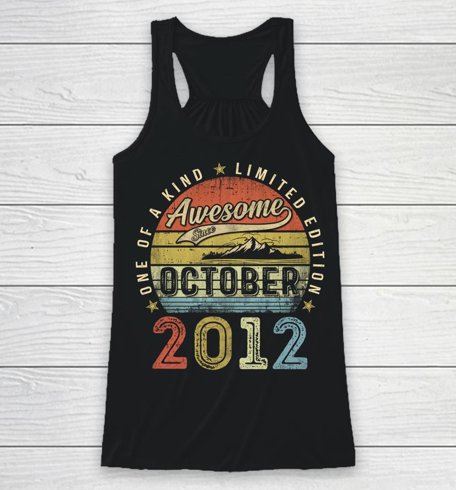 10Th Birthday Gift Awesome Since October 2012 10 Year Old Racerback Tank