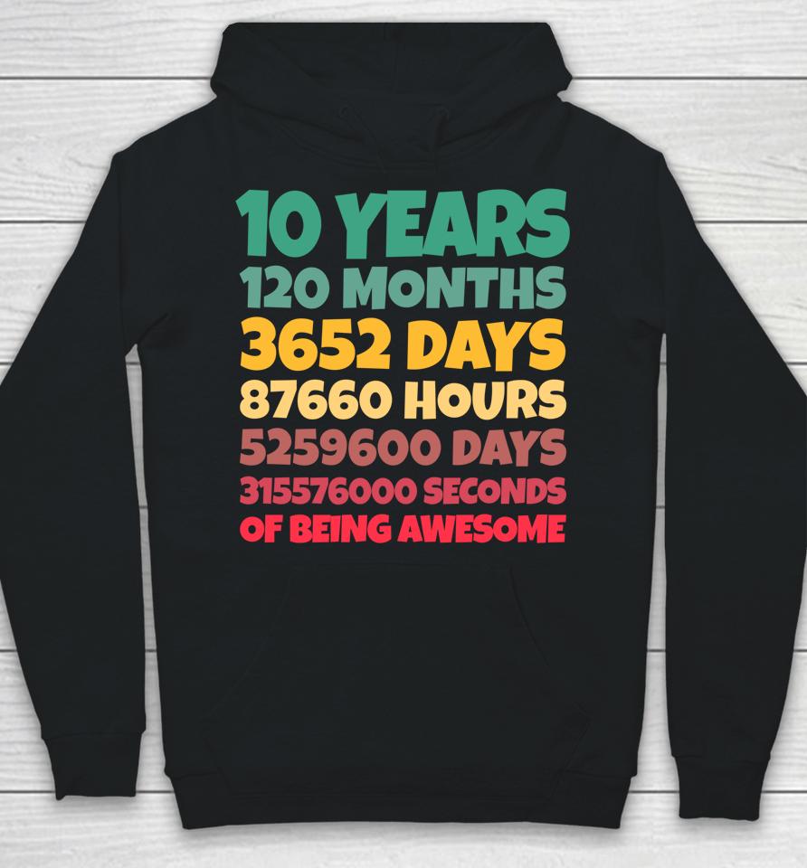 10Th Birthday Gift Boy 10 Years Being Awesome Hoodie