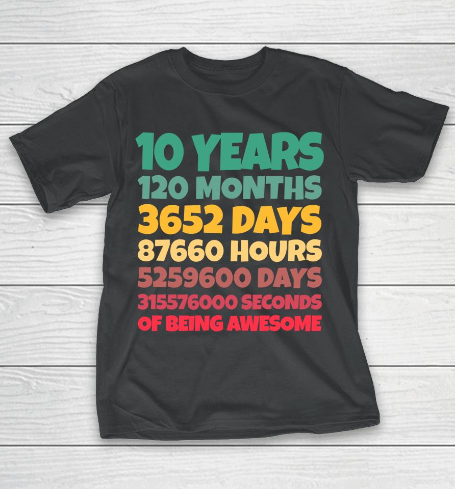 10Th Birthday Gift Boy 10 Years Being Awesome T-Shirt