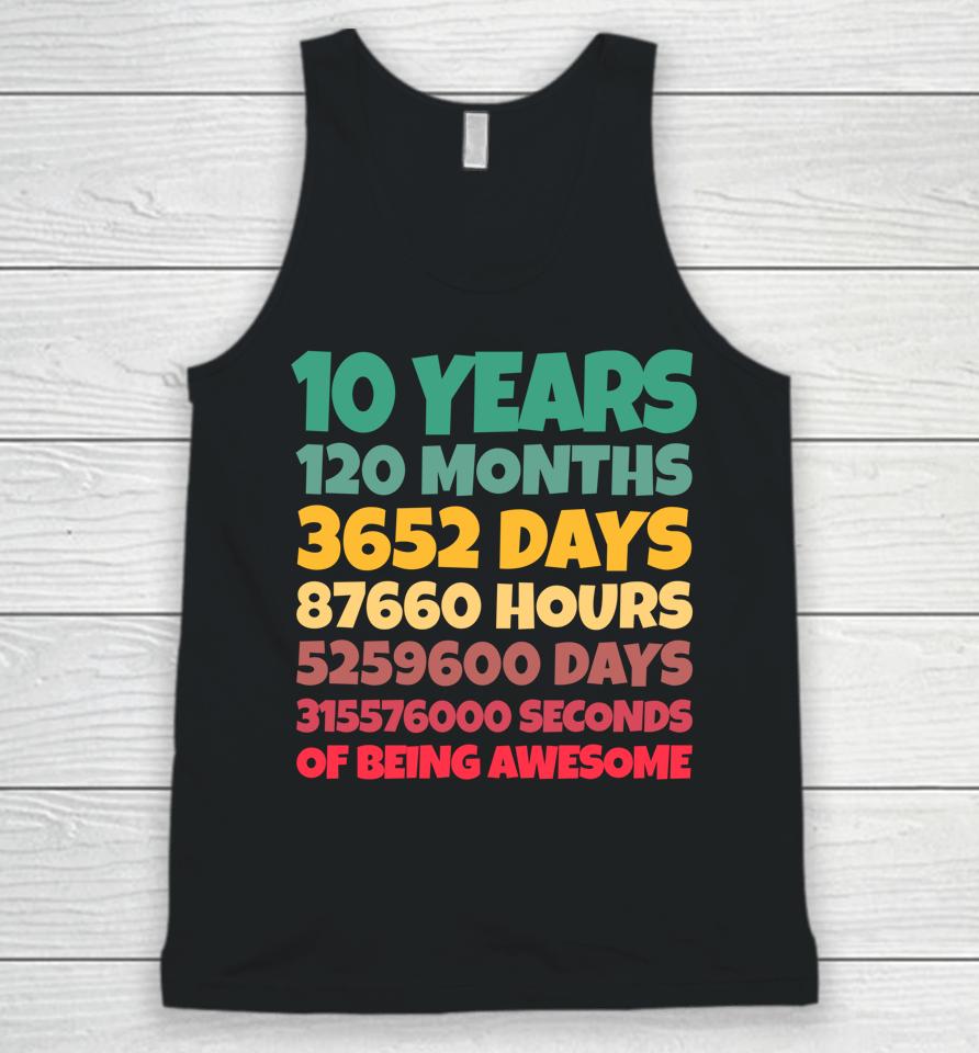 10Th Birthday Gift Boy 10 Years Being Awesome Unisex Tank Top