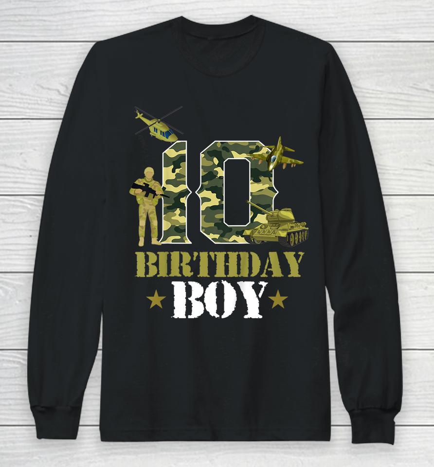 10Th Birthday Military Themed Camo Boys 10 Yrs Old Soldier Long Sleeve T-Shirt