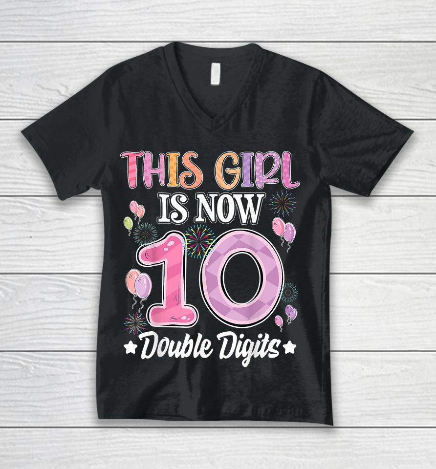 10Th Birthday This Girl Is Now 10 Years Old Double Digits Unisex V-Neck T-Shirt