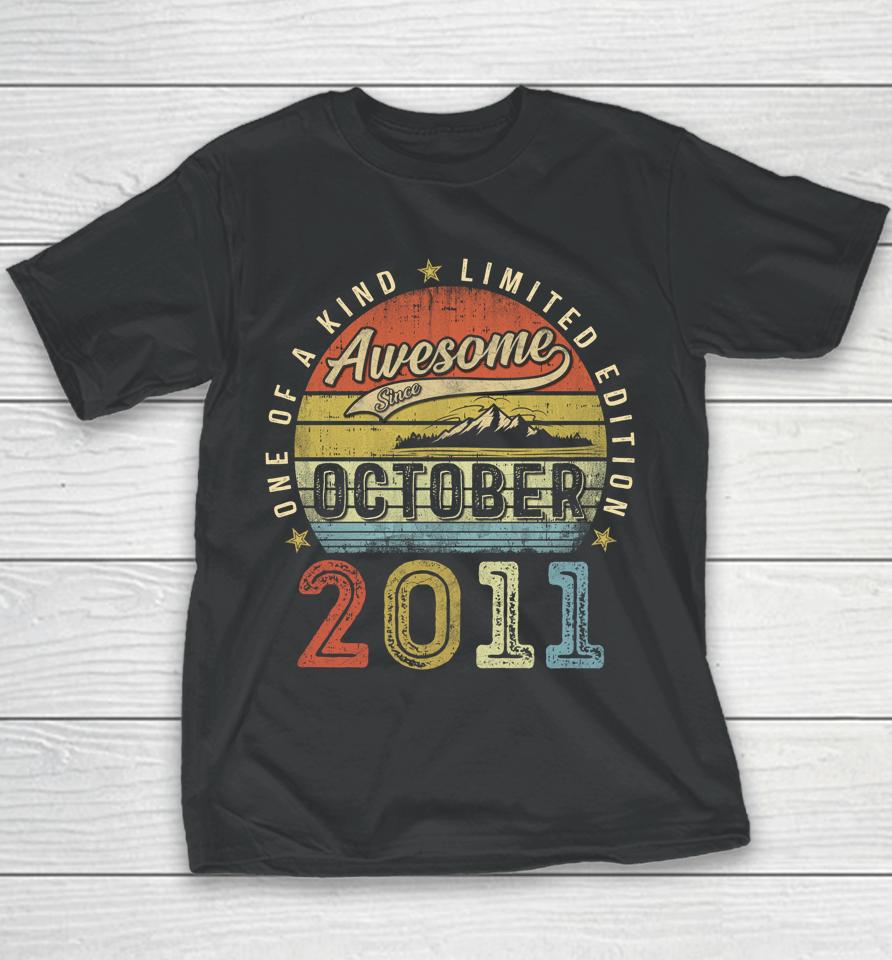 11 Year Old Gift Awesome Since October 2011 11Th Birthday Youth T-Shirt