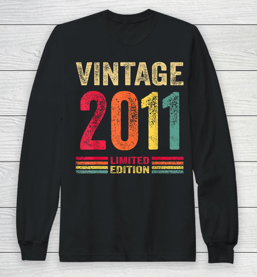 11 Year Old Gifts Vintage 2011 Limited Edition 11Th Birthday Long Sleeve T-Shirt
