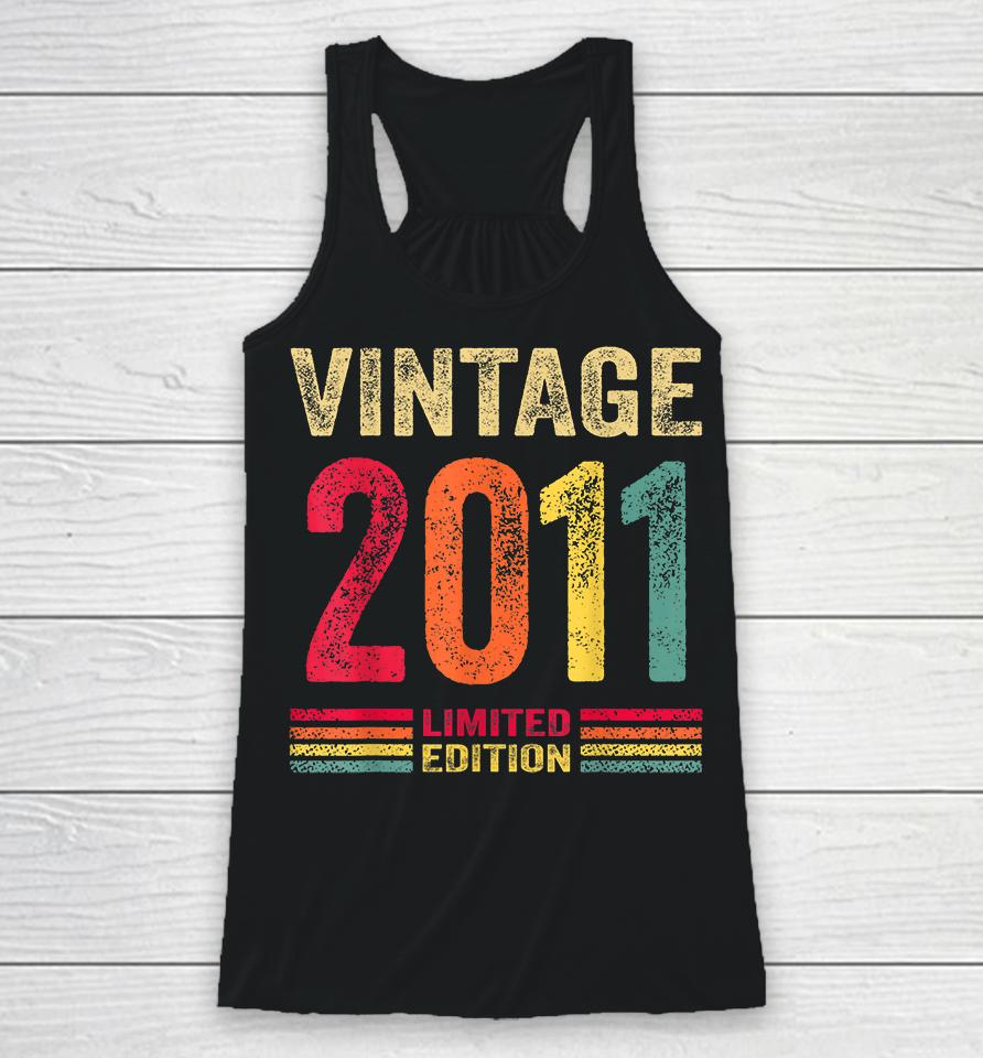 11 Year Old Gifts Vintage 2011 Limited Edition 11Th Birthday Racerback Tank