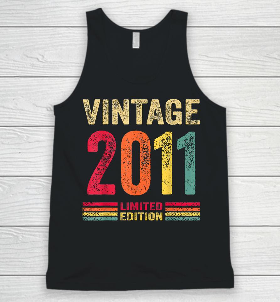 11 Year Old Gifts Vintage 2011 Limited Edition 11Th Birthday Unisex Tank Top