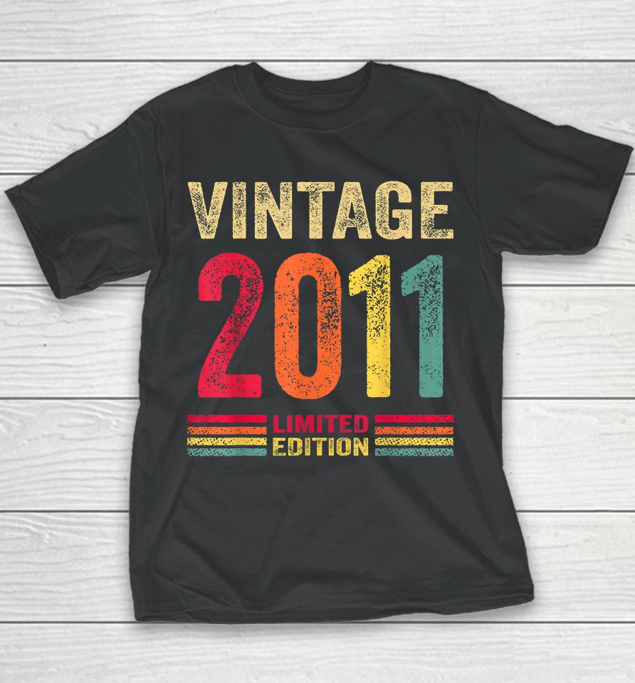 11 Year Old Gifts Vintage 2011 Limited Edition 11Th Birthday Youth T-Shirt