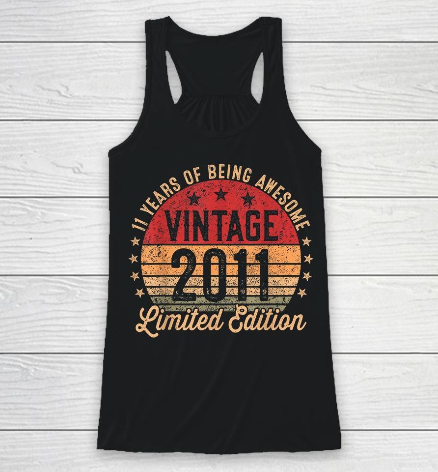 11 Year Old Vintage 2011 Limited Edition 11Th Birthday Racerback Tank