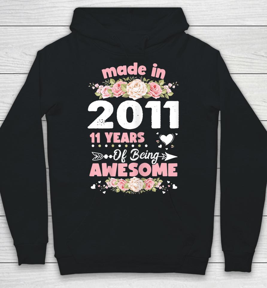 11 Years Old Gifts 11Th Women Girls Birthday Born In 2011 Hoodie