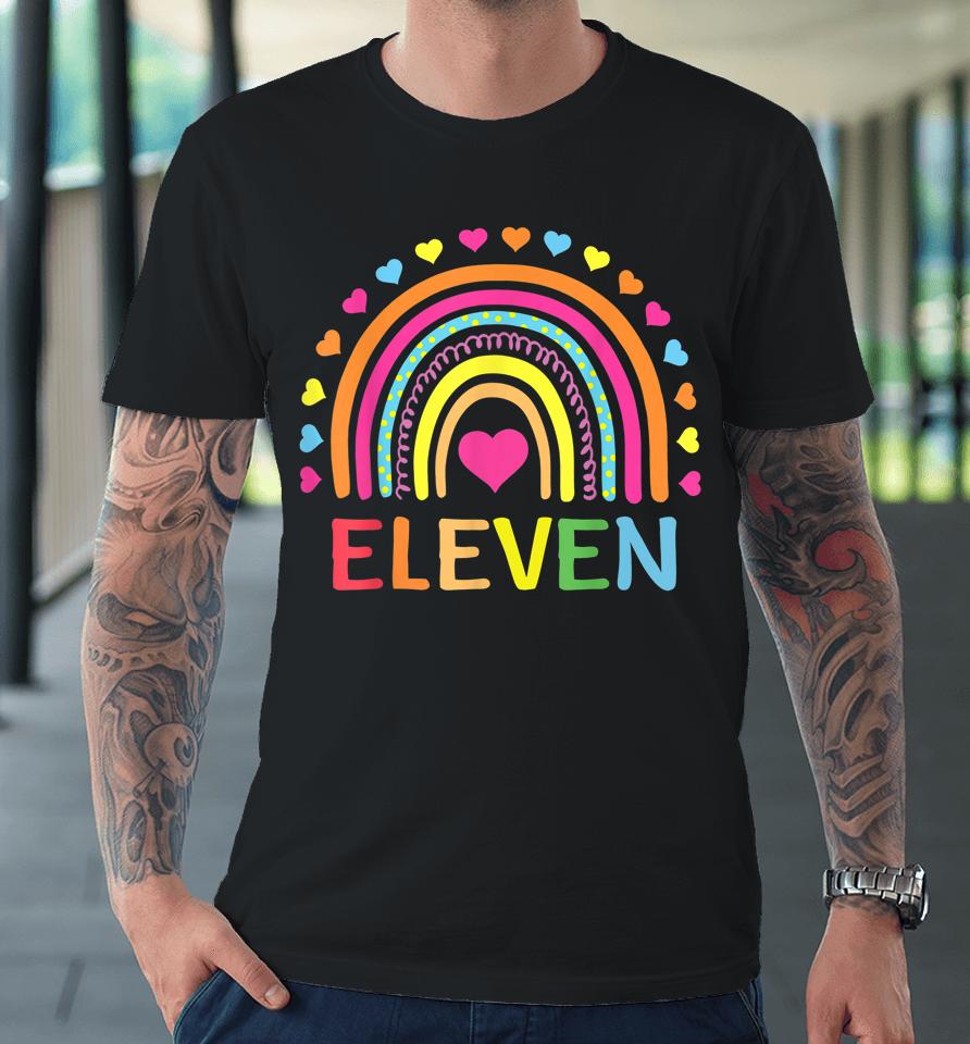 11 Years Old Rainbow 11Th Birthday Gift Premium T-Shirt