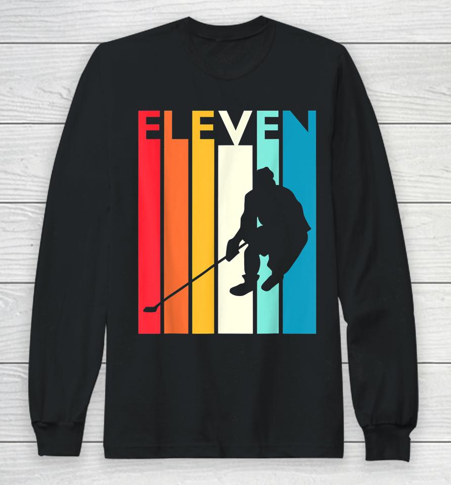 11Th Birthday Gifts Eleven Classic Hockey 11 Years Old Long Sleeve T-Shirt