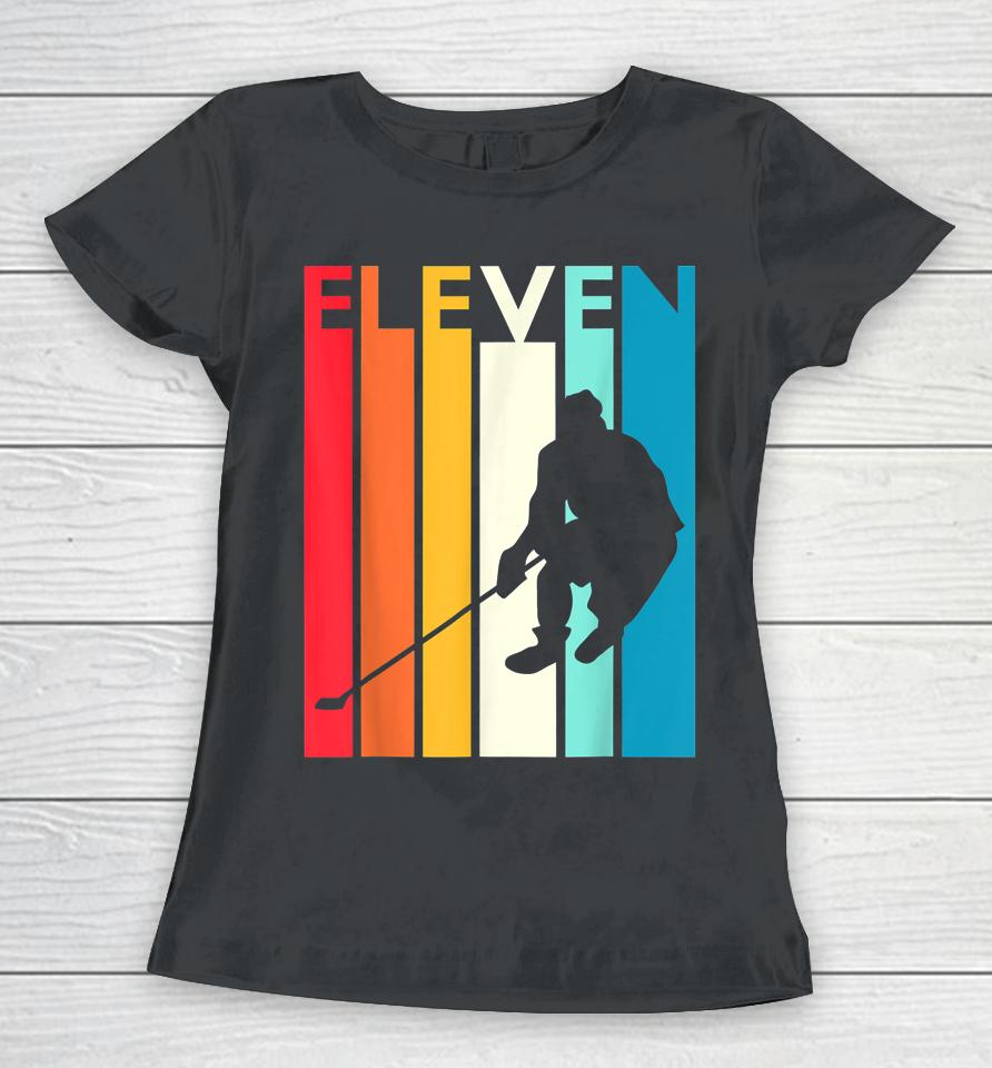11Th Birthday Gifts Eleven Classic Hockey 11 Years Old Women T-Shirt