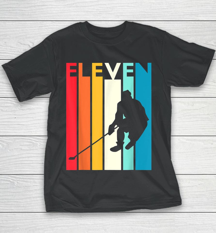 11Th Birthday Gifts Eleven Classic Hockey 11 Years Old Youth T-Shirt